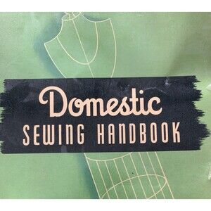 1947 Domestic Sewing Machine Handbook Clothing Instruction Manual Spiral Bound